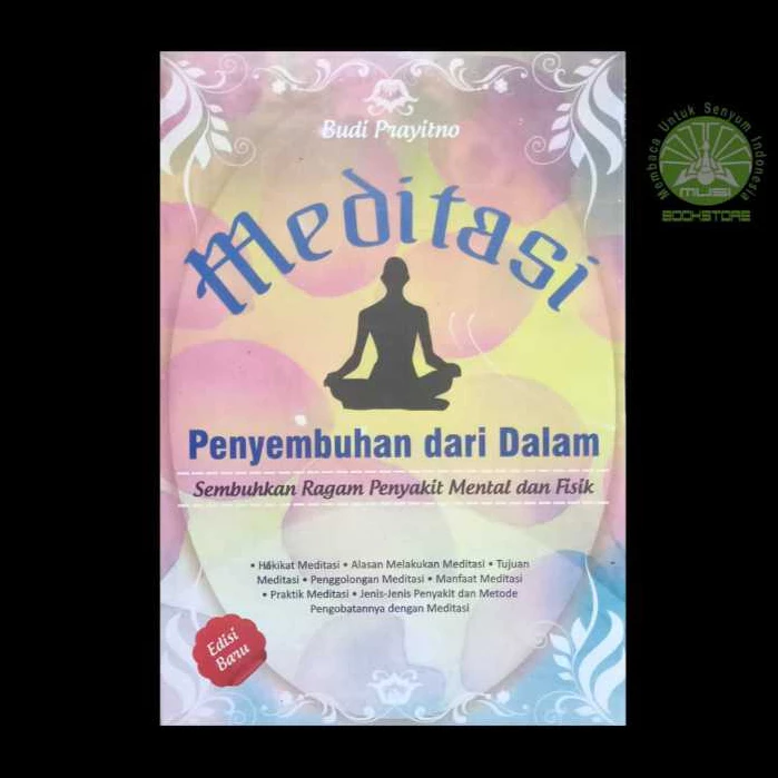 หนังสือฝึกสมาธิบําบัดจากภายใน - Budi Praitno - Diva Press Musibookstore Original — ของมงคลหมวดไลฟ์สไตล์และของขวัญ
