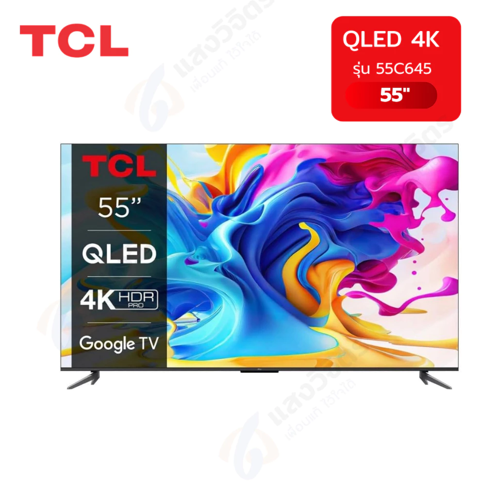 TCL 55C645 QLED 4K Google TV